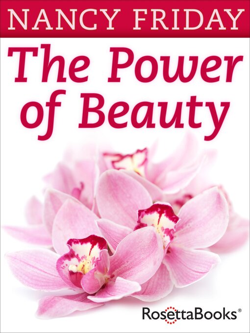 Title details for The Power of Beauty by Nancy Friday - Available